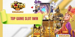 top game slot IWIN